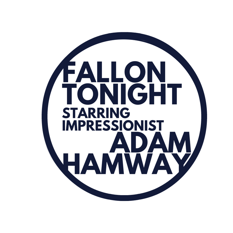 Fallon Tonight w/Adam Hamway